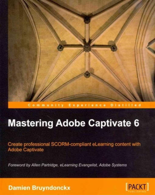 Mastering Adobe Captivate 6, Electronic book text Book