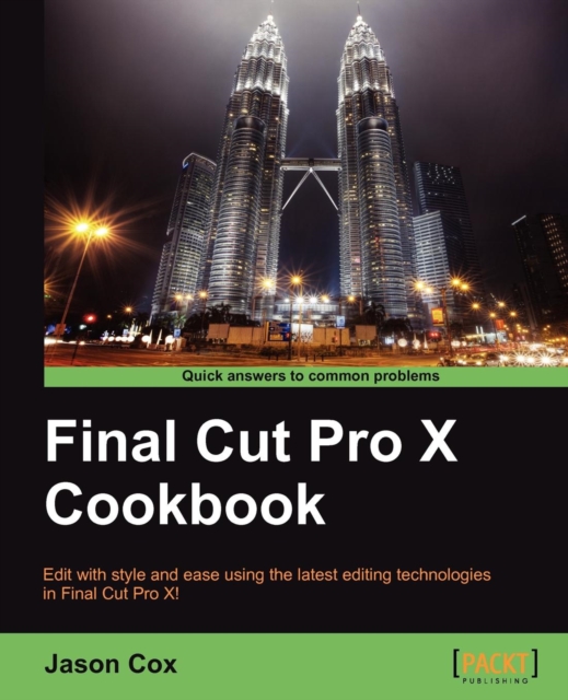 Final Cut Pro X Cookbook, Electronic book text Book
