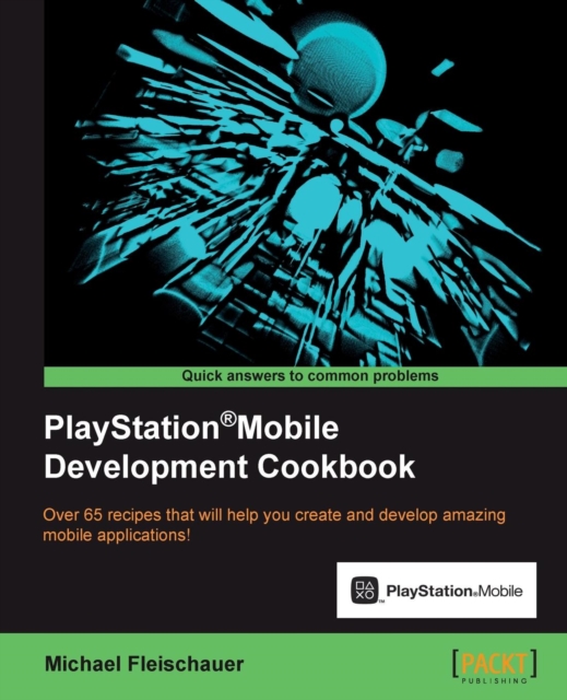 PlayStation (R)Mobile Development Cookbook, Electronic book text Book