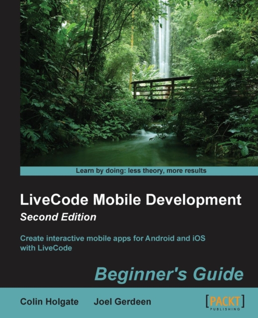 LiveCode Mobile Development: Beginner's Guide -, Paperback / softback Book