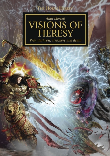 Visions of Heresy : Book 1, Hardback Book