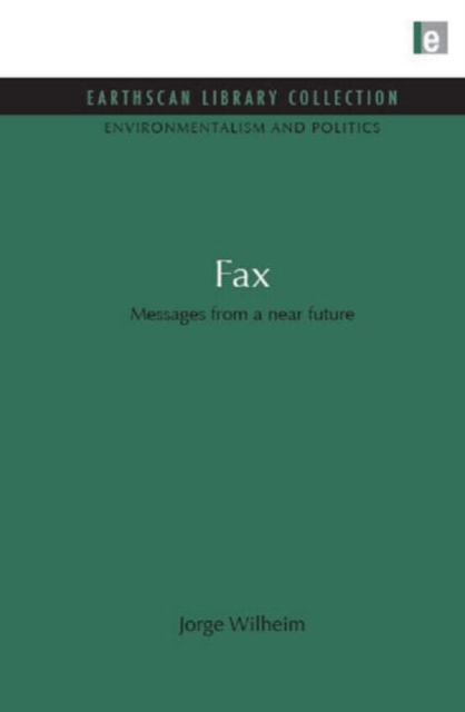 Fax : Messages from a near future, Hardback Book