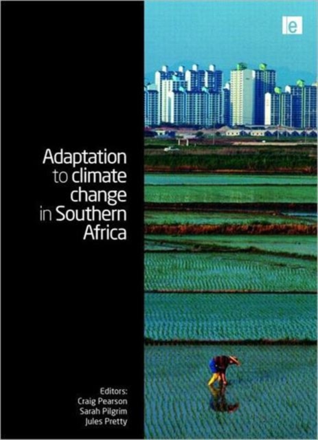 Adaptation to Climate Change in Southern Africa : New Boundaries for Development, Hardback Book