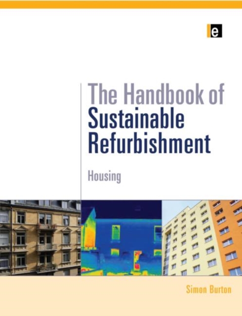 Handbook of Sustainable Refurbishment: Housing, Hardback Book