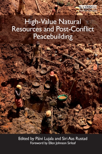 High-Value Natural Resources and Post-Conflict Peacebuilding, Paperback / softback Book