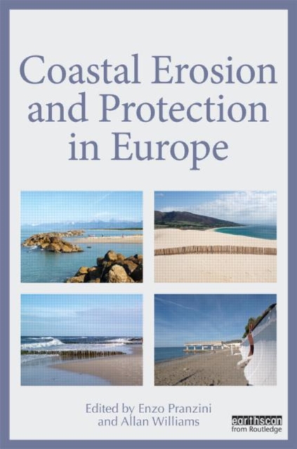 Coastal Erosion and Protection in Europe, Hardback Book