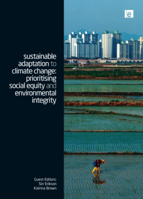 Sustainable Adaptation to Climate Change : Prioritising Social Equity and Environmental Integrity, Hardback Book