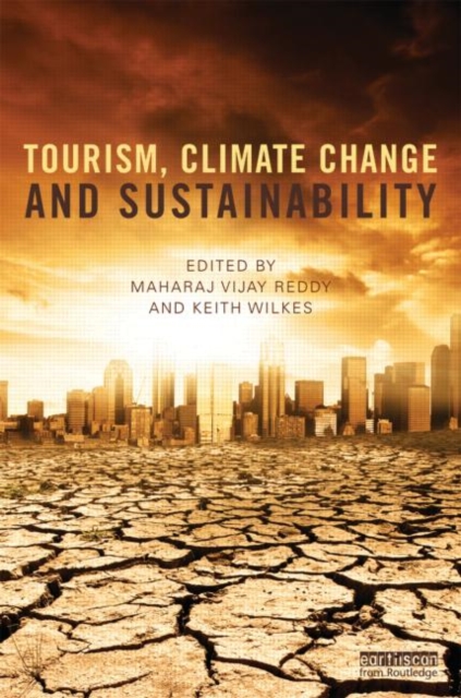 Tourism, Climate Change and Sustainability, Hardback Book