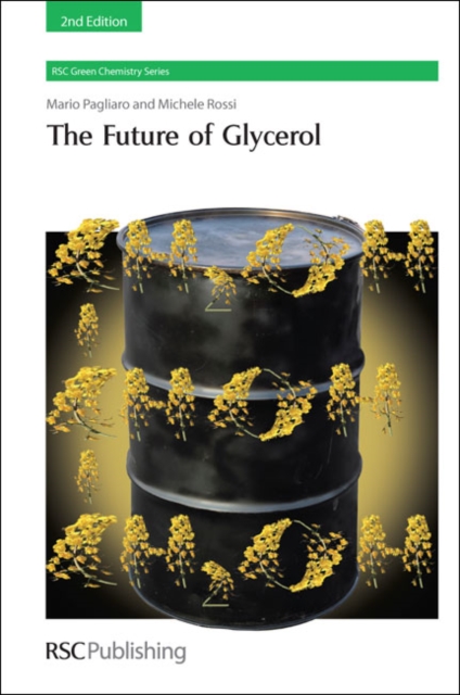 The Future of Glycerol, Hardback Book