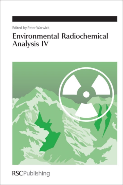 Environmental Radiochemical Analysis IV, Hardback Book