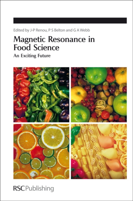 Magnetic Resonance in Food Science : An Exciting Future, Hardback Book
