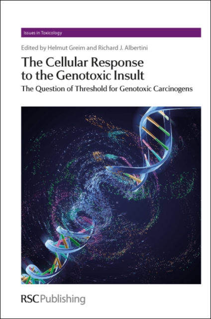 Cellular Response to the Genotoxic Insult : The Question of Threshold for Genotoxic Carcinogens, PDF eBook