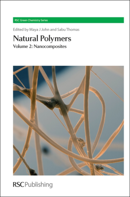 Natural Polymers : Volume 2: Nanocomposites, Hardback Book