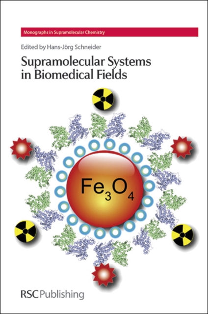 Supramolecular Systems in Biomedical Fields, Hardback Book