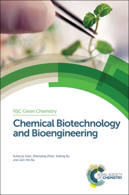 Chemical Biotechnology and Bioengineering, Hardback Book