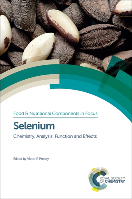 Selenium : Chemistry, Analysis, Function and Effects, Hardback Book