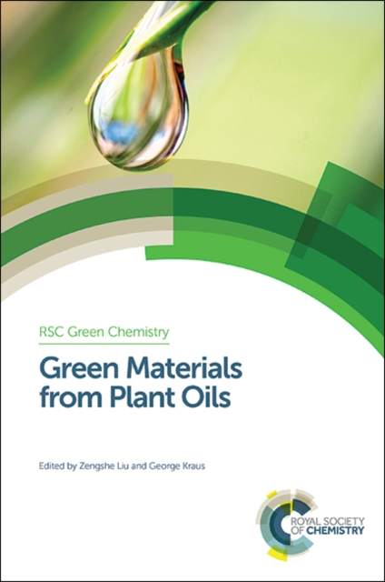 Green Materials from Plant Oils, Hardback Book