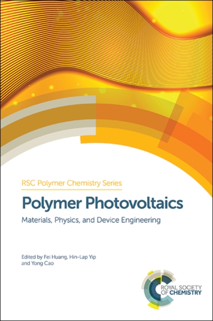 Polymer Photovoltaics : Materials, Physics, and Device Engineering, Hardback Book