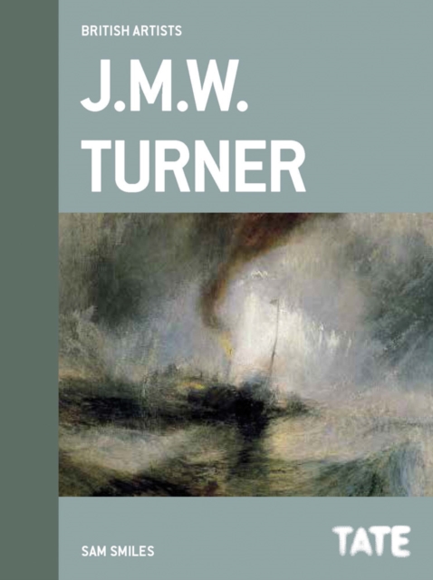 Tate British Artists: J.M.W. Turner, Hardback Book