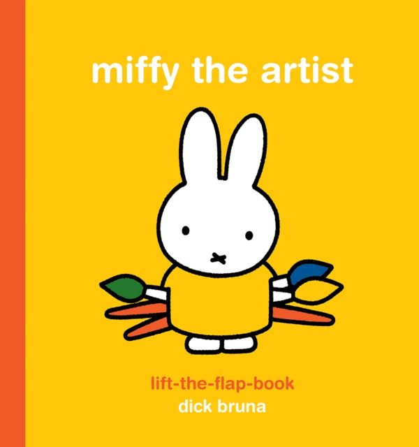 Miffy the Artist Lift-the-Flap Book, Board book Book