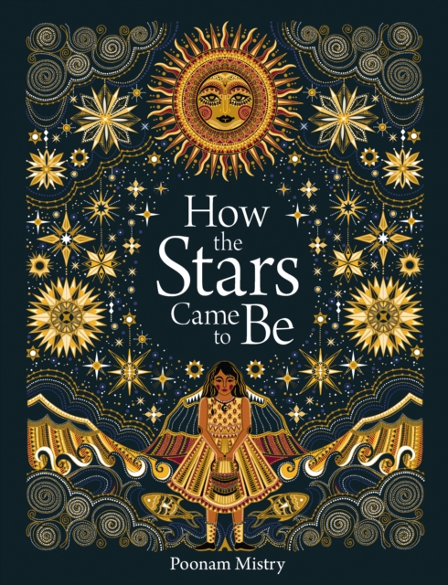 How The Stars Came To Be, Hardback Book