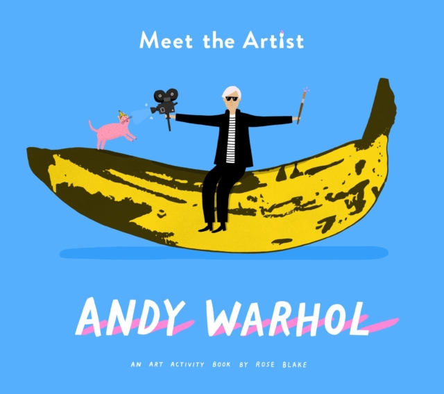 Meet the Artist:  Andy Warhol, Paperback / softback Book