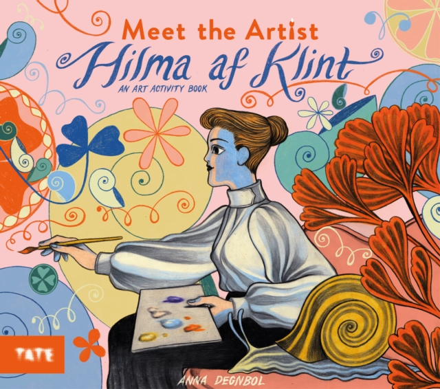 Meet the Artist: Hilma af Klint : An Art Activity Book, Paperback / softback Book
