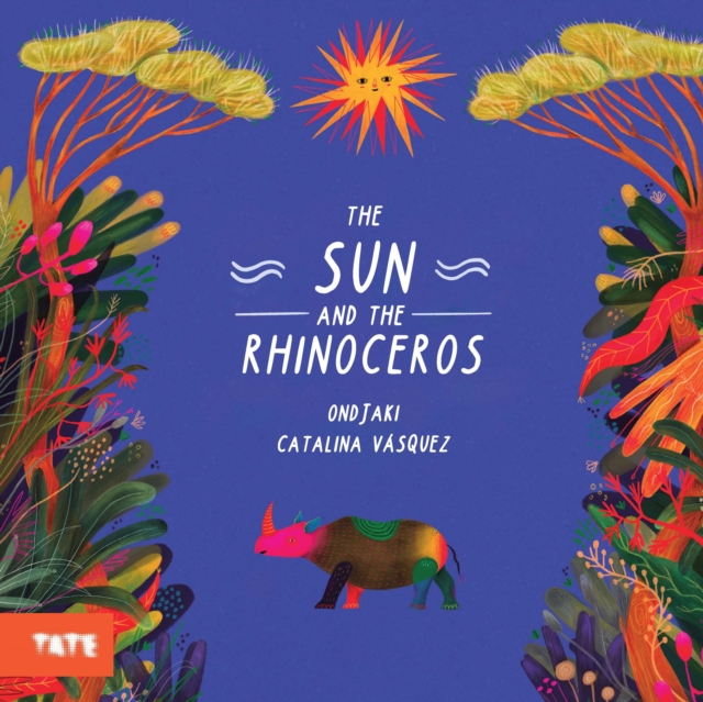 The Sun and The Rhinoceros, Hardback Book