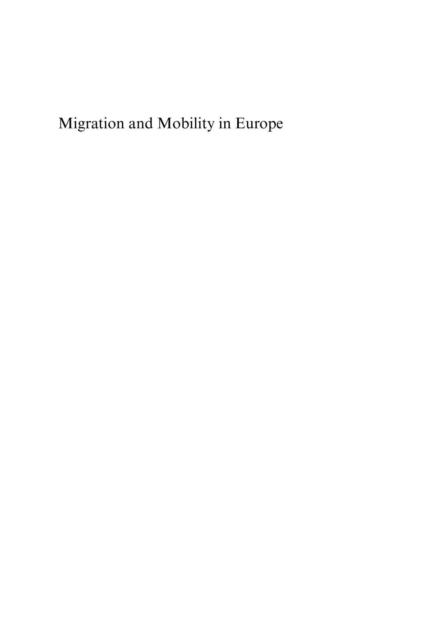 Migration and Mobility in Europe : Trends, Patterns and Control, PDF eBook
