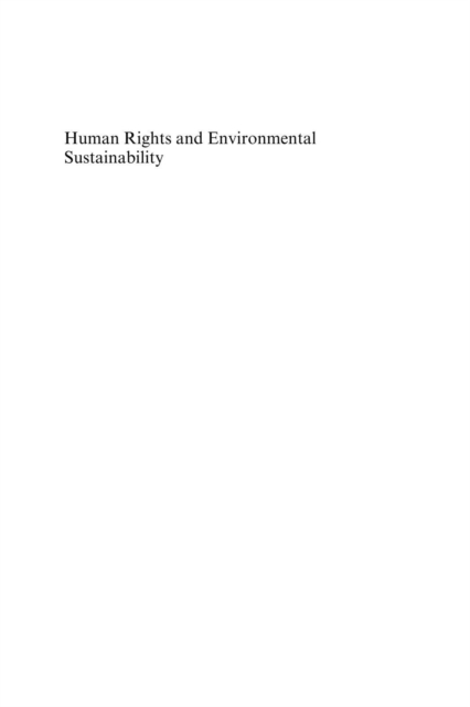 Human Rights and Environmental Sustainability, PDF eBook
