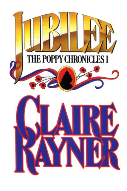 Jubilee (Book 1 of The Poppy Chronicles), EPUB eBook