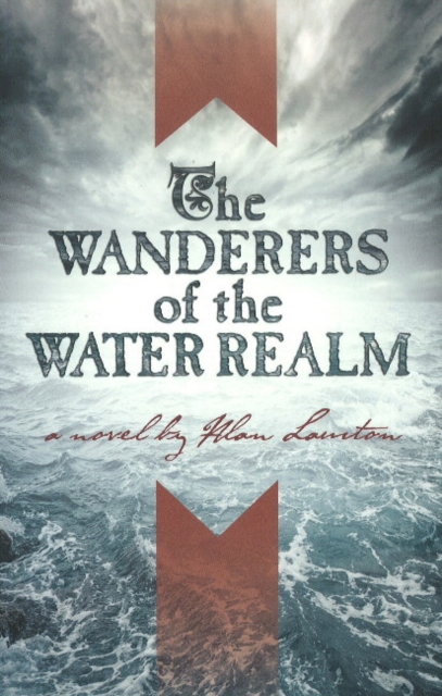 Wanderers of the Water Realm, Hardback Book
