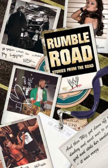 Rumble Road : Untold Stories From Outside the Ring, EPUB eBook