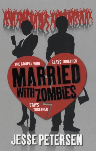 Married with Zombies, Paperback / softback Book