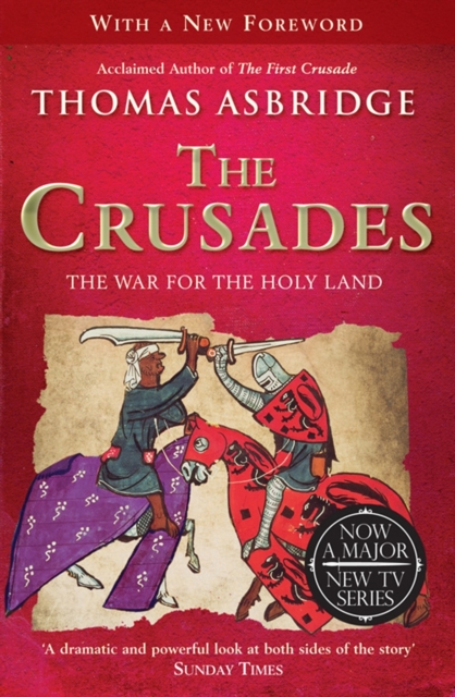 The Crusades : The War for the Holy Land, Paperback / softback Book