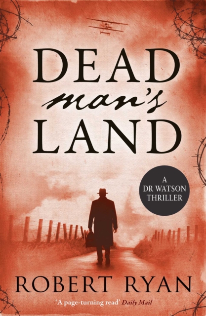 Dead Man's Land : A Doctor Watson Thriller, EPUB eBook