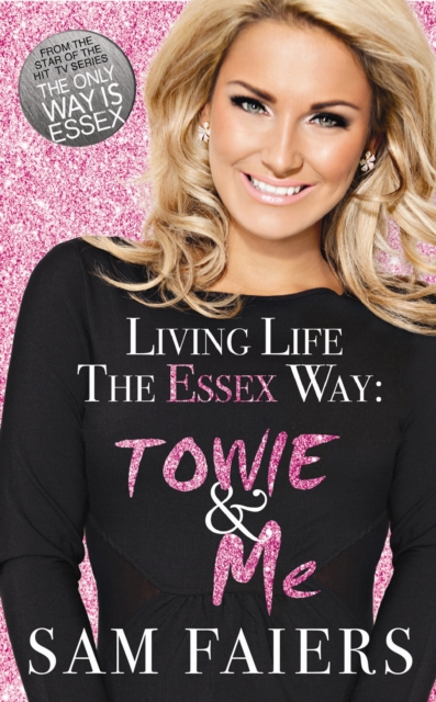Living Life the Essex Way, Hardback Book