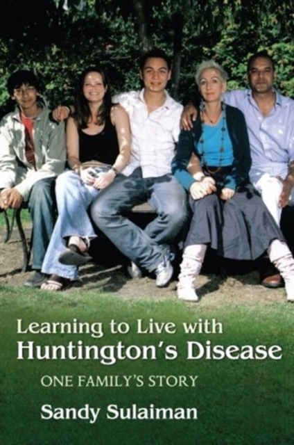 LEARNING TO LIVE WITH HUNTINGTONS DISE, Paperback Book
