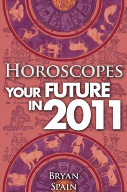 Horoscopes - Your Future In 2011, EPUB eBook