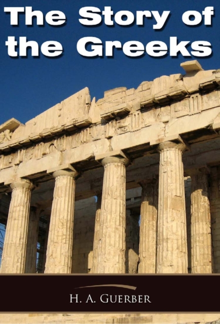 The Story of the Greeks, PDF eBook