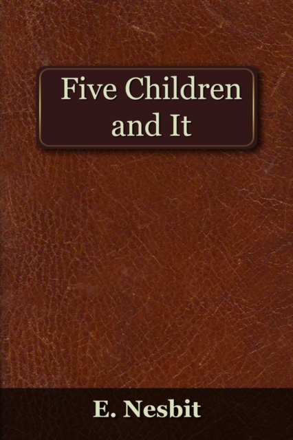 Five Children and It, EPUB eBook