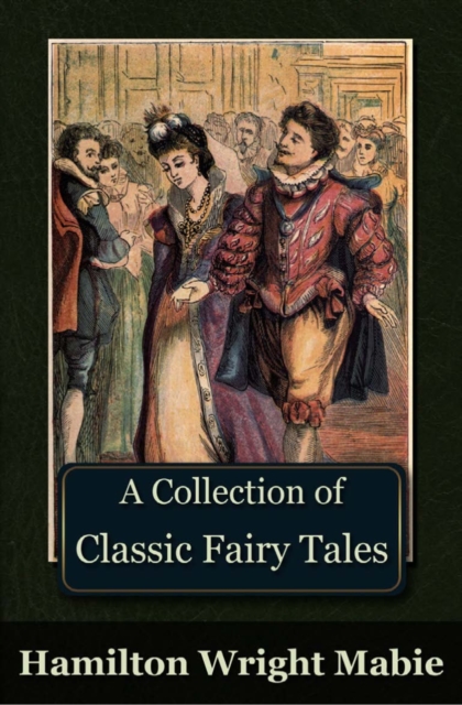 A Collection of Classic Fairy Tales, PDF eBook
