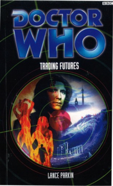 Doctor Who: Trading Futures, Paperback / softback Book