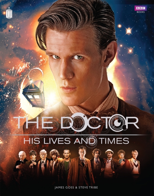 Doctor Who: The Doctor - His Lives and Times, Hardback Book