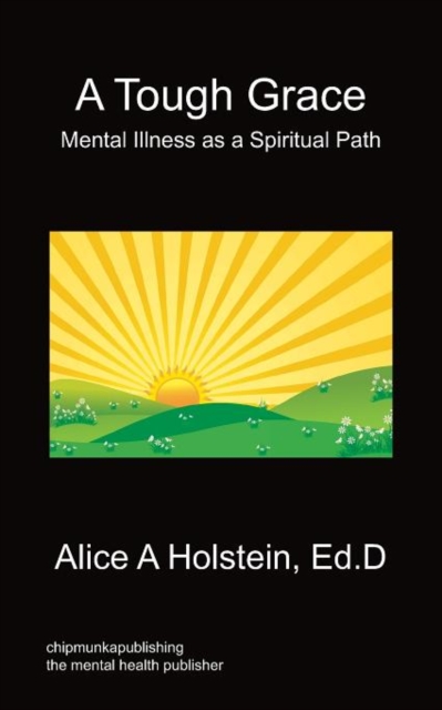 A Tough Grace - Mental Illness as a Spiritual Path, Paperback / softback Book