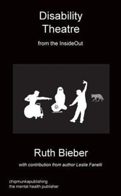 Disability Theatre from the Insideout, Paperback / softback Book
