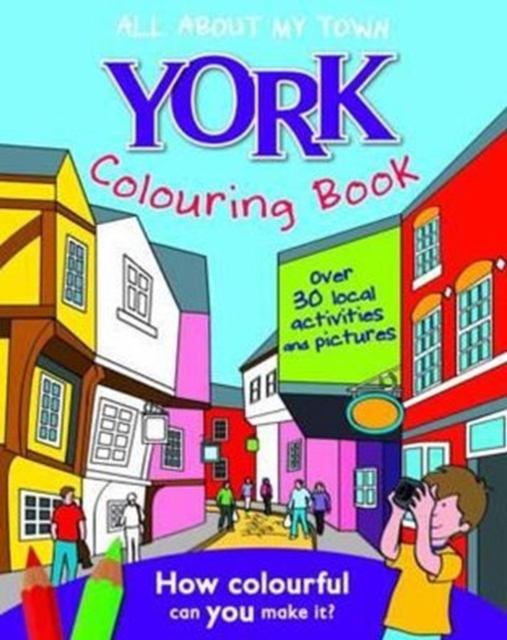 York Colouring Book : All About My Town, Paperback Book
