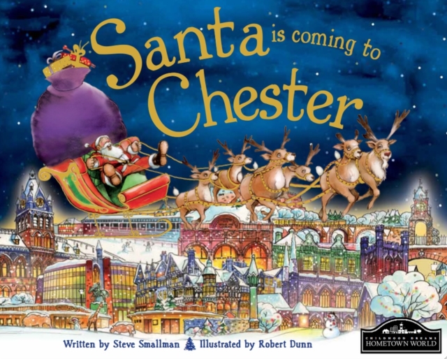 Santa is Coming to Chester, Hardback Book