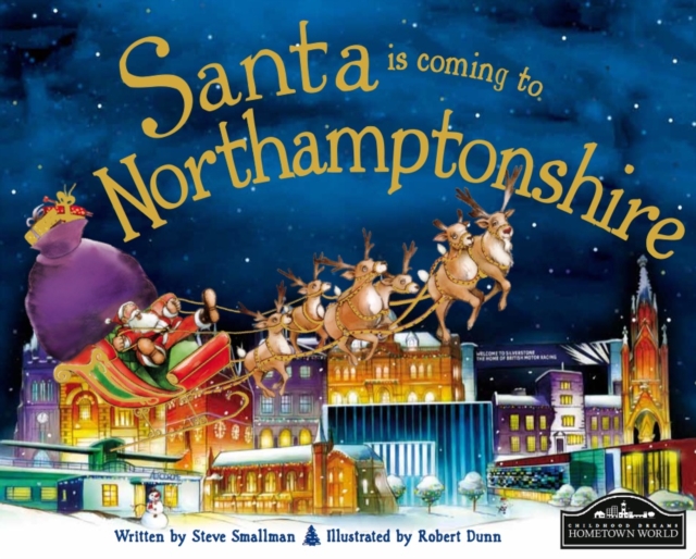 Santa is Coming to Northamptonshire, Hardback Book