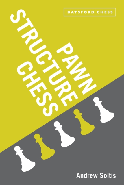 Pawn Structure Chess, Paperback / softback Book